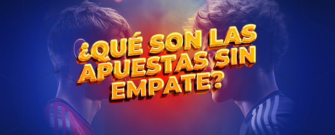apuesta sin empate