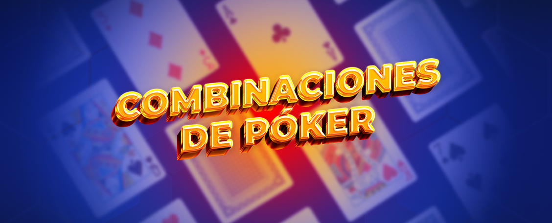 combinaciones de póker