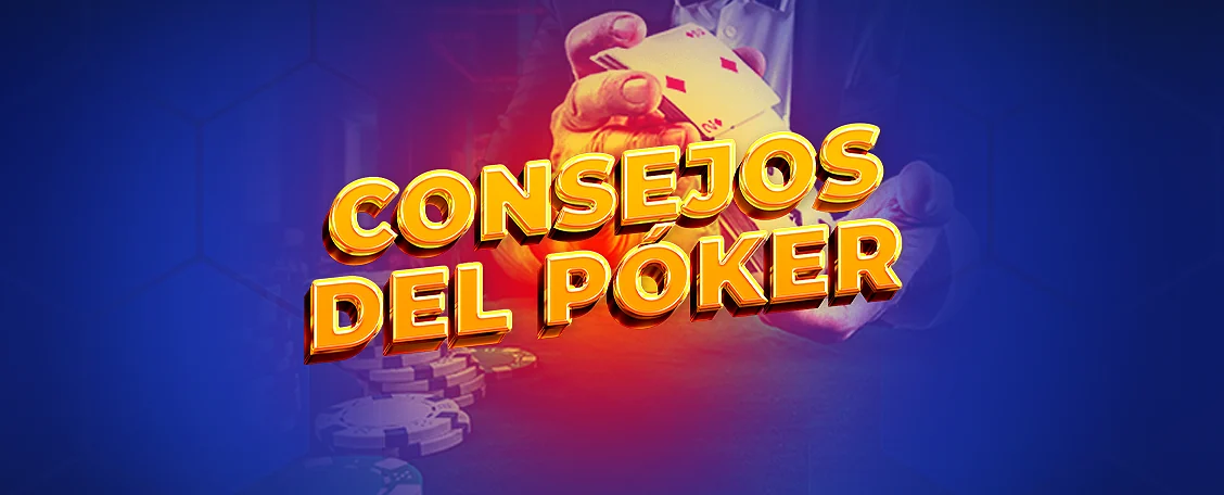5 consejos para ganar al póker